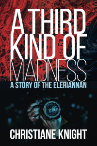 Christiane Knight — A Third Kind of Madness