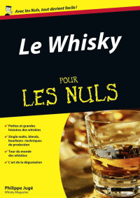 Philippe Juge — Le Whisky Pour Les Nuls