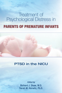 Richard J. Shaw;Sarah Horwitz; — Treatment of Psychological Distress in Parents of Premature Infants