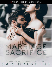 Sam Crescent — The Marriage Sacrifice