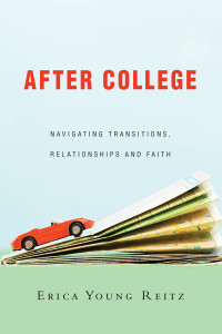 Erica Young Reitz — After College