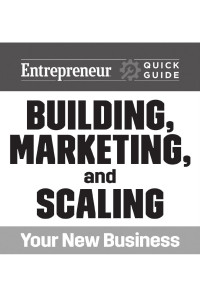 Diamond, Stephanie; The Staff of Entrepreneur Media — Building, Marketing, and Scaling Your New Business