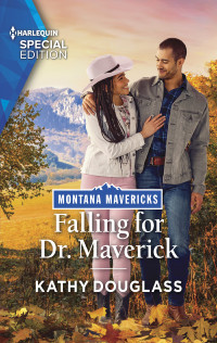 Kathy Douglass — Falling for Dr Maverick