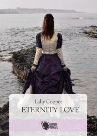 Lally Cooper — Eternity Love (Italian Edition)