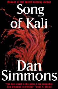 Dan Simmons — Song of Kali