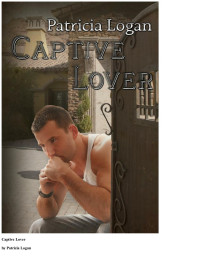Patricia_Logan — Captive Lover