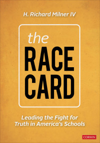 H. Richard Milner IV; — The Race Card