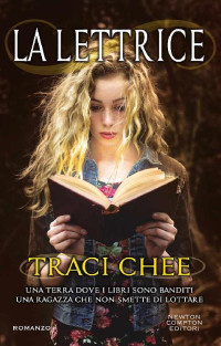 Traci Chee [Chee, Traci] — La lettrice