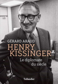 Gérard Araud — Henry Kissinger