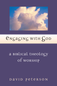 Peterson, David — Engaging with God