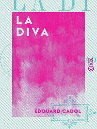 Édouard Cadol — La Diva