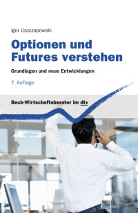 Uszczapowski, Igor — Optionen und Futures verstehen