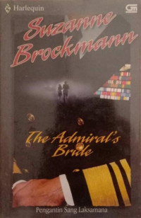 Suzanne Brockmann — The Admiral Bride (Pengantin Sang Laksamana)