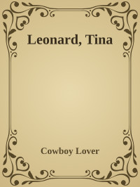Cowboy Lover — Leonard, Tina