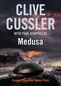 Cussler & Kemprecos Clive & Paul Kemprecos — Medusa