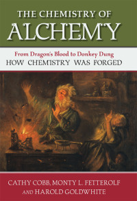 Cobb, Cathy — The Chemistry of Alchemy