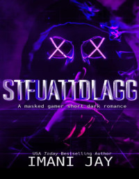 Imani Jay — STFUATTDLAGG: A Masked Man Dirty Short (MASKED MEN Dirty Shorts)