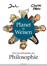 Pépin, Charles — Planet der Weisen · Die Enzyklopädie der Philosophie