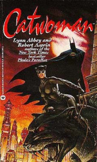 Abbey, Lynn & Asprin, Robert L. — Catwoman - Tiger Hunt