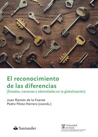 Fuente, Juan Ramn de la; — El reconocimiento de las diferencias .