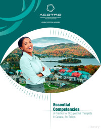 ACOTRO — Essential Competencies of Practice for Occupational Therapists in Canada, 3rd Edition