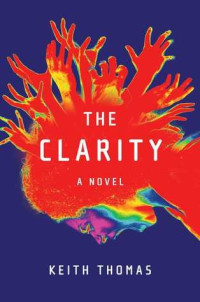 Keith Thomas  — The Clarity