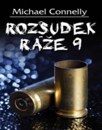 Connelly — Rozsudek raze 9mm