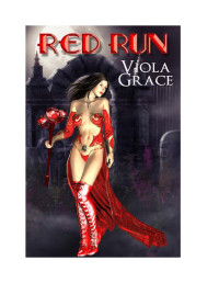 Viola Grace — Viola Grace - Red Run