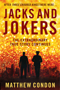 Condon, Matthew — [Three Crooked Kings 02] • Jacks and Jokers