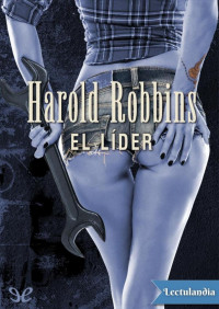Harold Robbins — El líder