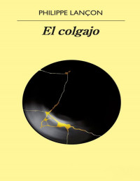 Philippe Lançon — El colgajo