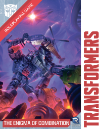 Renegade Games Studios — Transformers RPG - Enigma of Combination