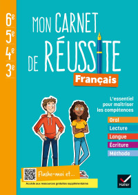 Fabienne Haudiquet — Mon carnet de réussite: Français collège 6e 5e 4e 3e (Ed. 2021)