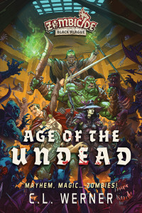 C L Werner — Age of the Undead