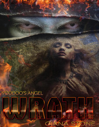 Stone, Ciana — Wrath: Voodoo's Angel: Book 1