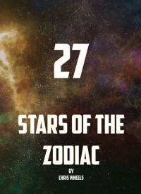 Jyotish — 27 Stars of The Zodiac: the Nakshatras