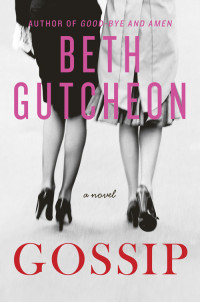 Beth Gutcheon — Gossip