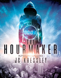 J. C. Kressley [Kressley, J. C.] — The Hourmaker
