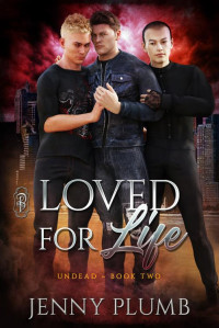 Jenny Plumb — Loved for Life (Undead Book 2) MM