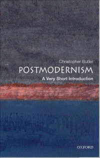 Christopher Butler [Butler, Christopher] — Postmodernism: A Very Short Introduction