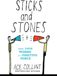 Ace Collins; — Sticks and Stones