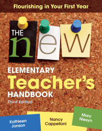 Jonson, Kathleen Feeney., Cappelloni, Nancy., Niesyn, Mary. & Nancy Cappelloni & Mary Niesyn — The New Elementary Teacher's Handbook