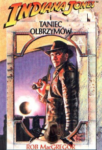 Rob McGregor — Indiana Jones i Taniec Olbrzymów