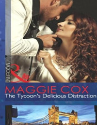 Maggie Cox — The Tycoon's Delicious Distraction
