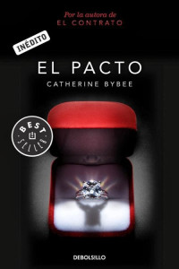 Catherine Bybee — El pacto