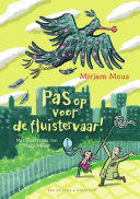 Mirjam Mous, Marja Meijer — Pas op voor de fluistervaar!