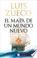 Luis Zueco — El mapa de un mundo nuevo