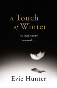 Evie Hunter — A Touch of Winter (A Short Story)