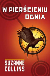 Suzanne Collins — W Pierścieniu Ognia