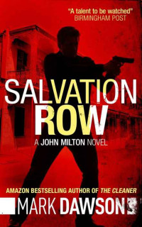 Mark Dawson — Salvation Row - John Milton #6 (John Milton Thrillers)